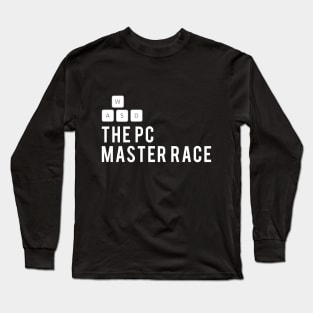 The PC Master Race For Hardcore Gamers Long Sleeve T-Shirt